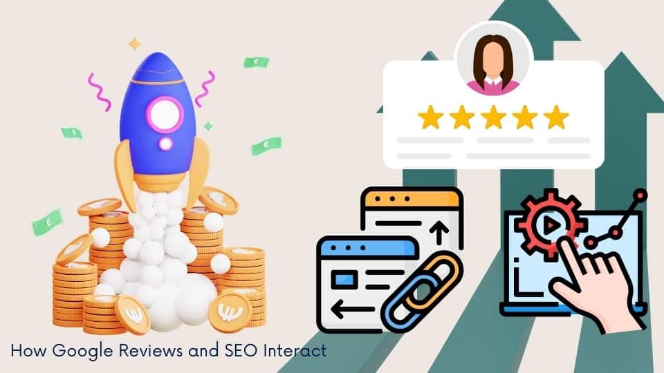 How Google Reviews and SEO Interact