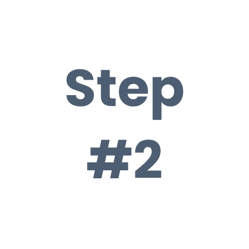 Step #2 Step 2
